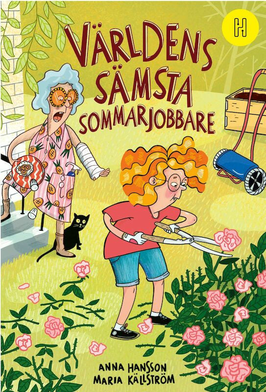 Valokuva kirjasta Anna Hansson Världens sämsta sommarjobbare, kuuluu tuoteryhmään Ruots lapset nuoret ja sarjakuvat.