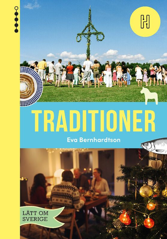 Valokuva kirjasta Eva Bernhardtson Traditioner, kuuluu tuoteryhmään Ruots muu tieto.