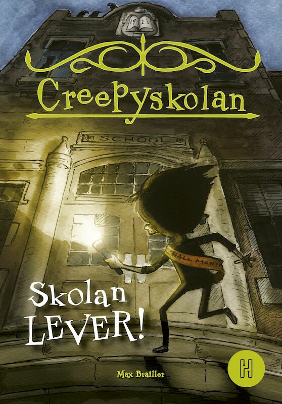 Valokuva kirjasta Max Brallier Skolan lever!, kuuluu tuoteryhmään Ruots lapset nuoret ja sarjakuvat.