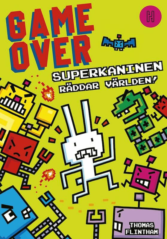 Valokuva kirjasta Thomas Flintham Superkaninen räddar världen!, kuuluu tuoteryhmään Ruots lapset nuoret ja sarjakuvat.