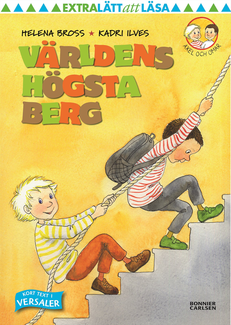 Valokuva kirjasta Helena Bross Världens högsta berg, kuuluu tuoteryhmään Ruots lapset nuoret ja sarjakuvat.