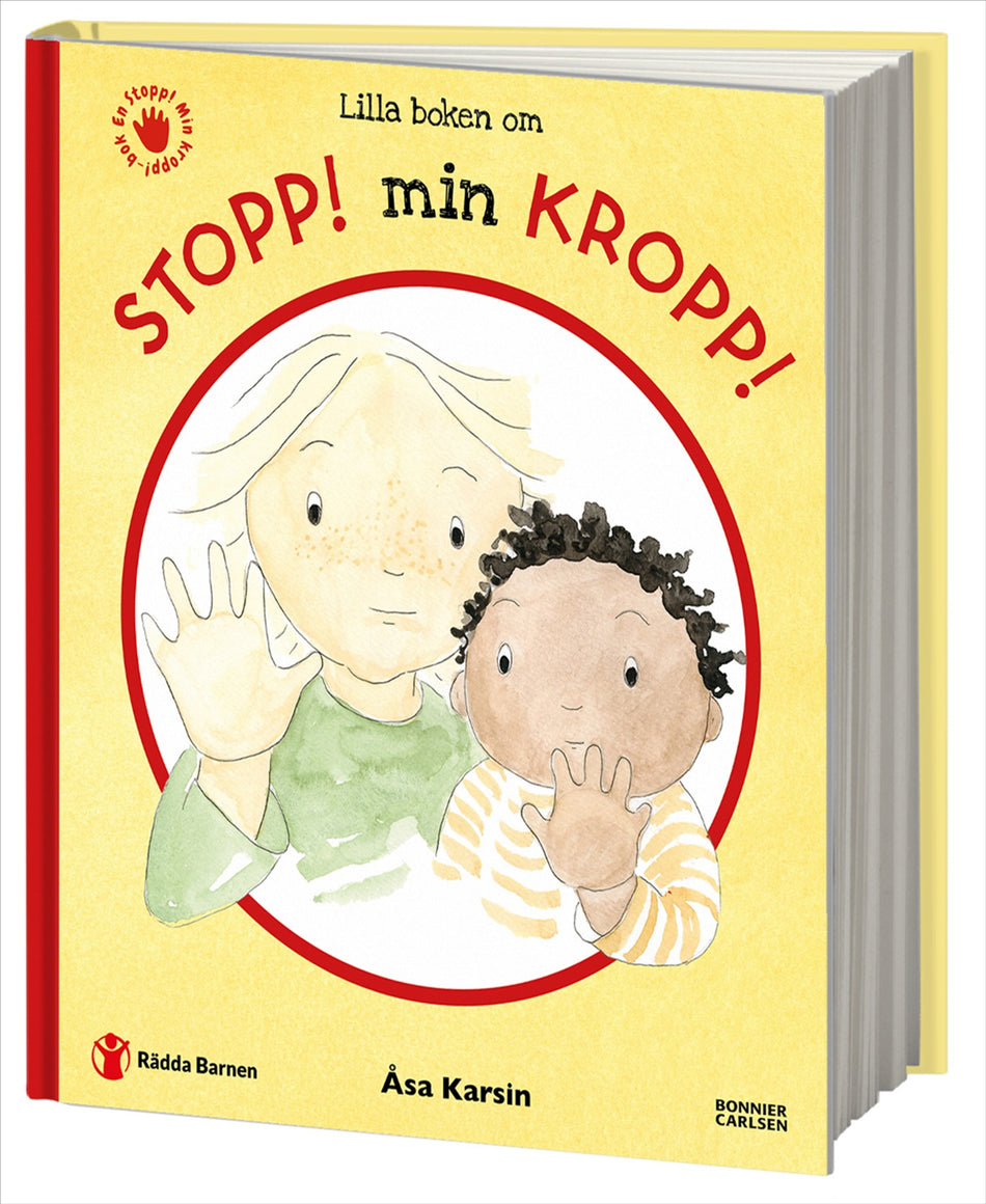 Valokuva kirjasta Hanna Thermaenius / Åsa Karsin / Rädda Barnen Lilla boken om Stopp! Min kropp!, kuuluu tuoteryhmään Ruots lapset nuoret ja sarjakuvat.