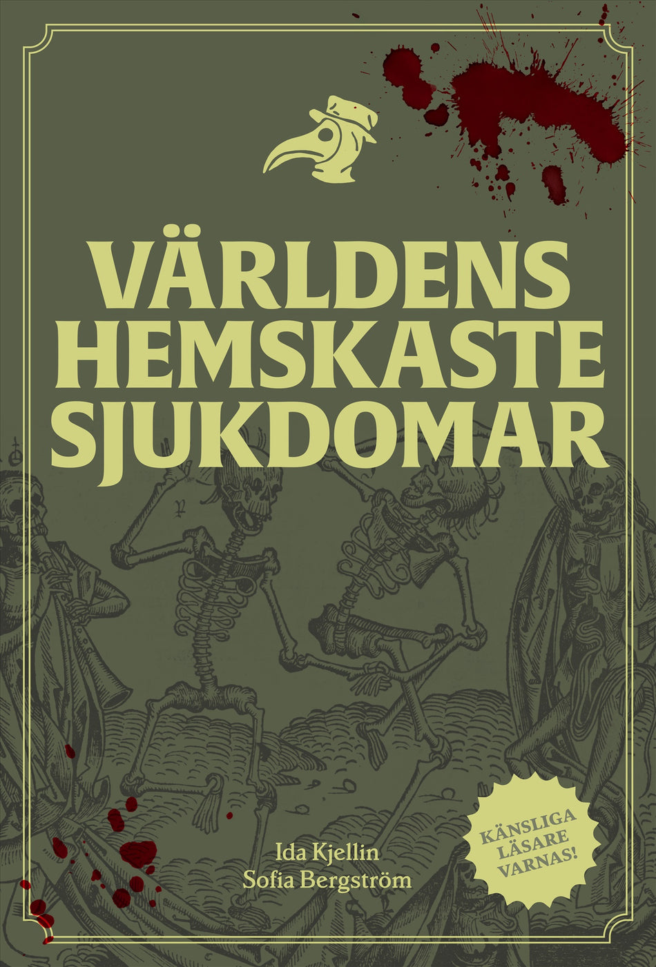 Valokuva kirjasta Ida Kjellin / Sofia Bergström Världens hemskaste sjukdomar, kuuluu tuoteryhmään Ruots lapset nuoret ja sarjakuvat.