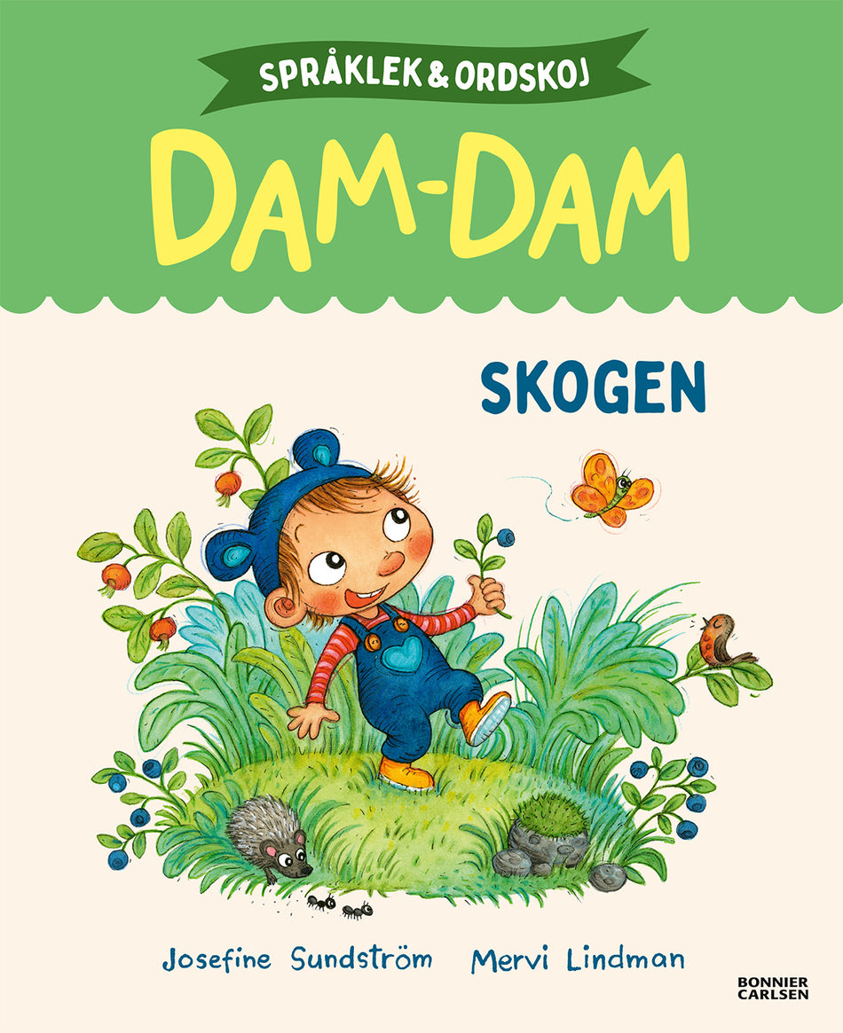 Valokuva kirjasta Josefine Sundström Skogen. Språklek och ordskoj med Dam-Dam, kuuluu tuoteryhmään Ruots lapset nuoret ja sarjakuvat.