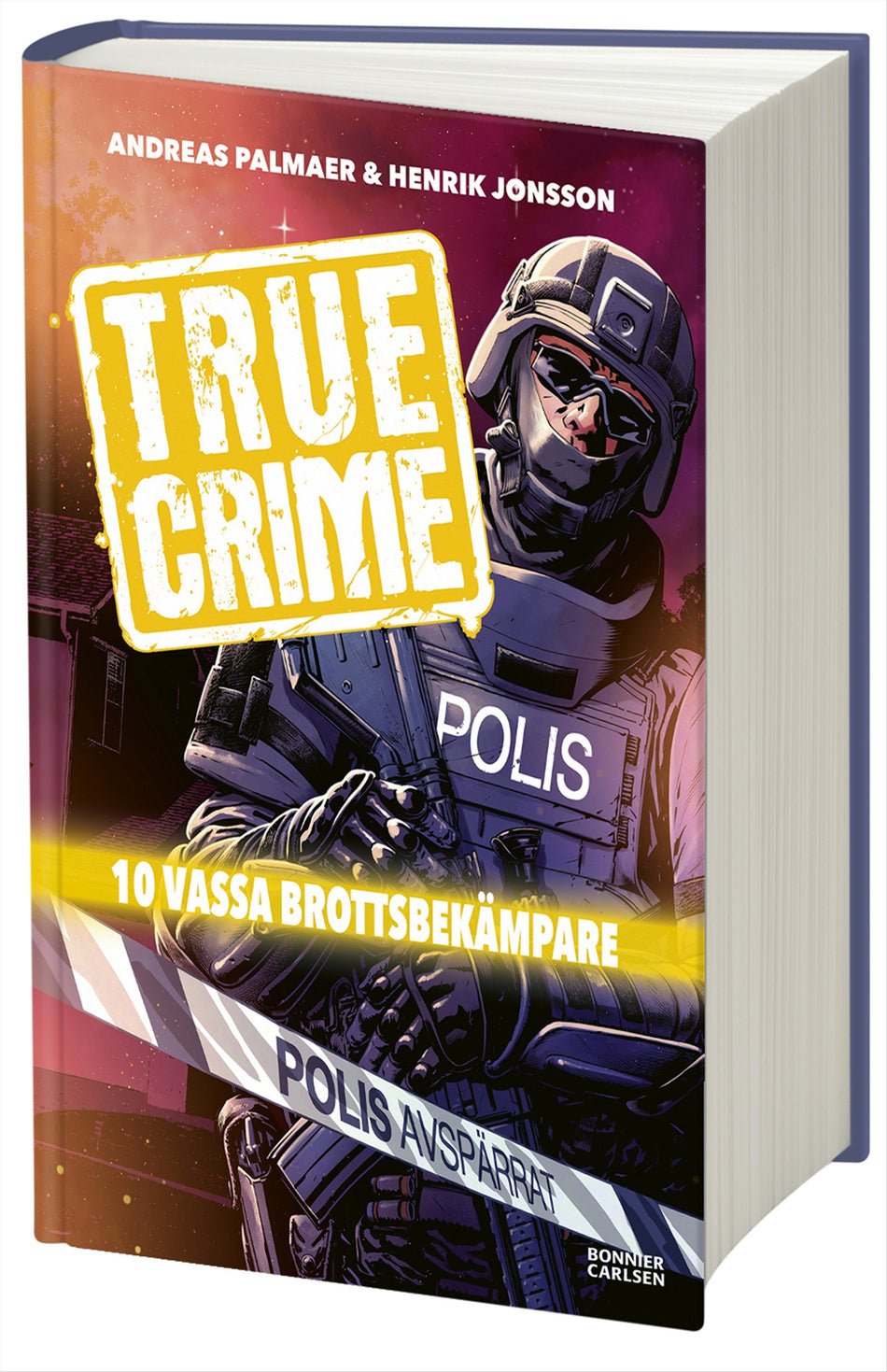 Valokuva kirjasta Andreas Palmaer True Crime. 10 vassa brottsbekämpare, kuuluu tuoteryhmään Ruots lapset nuoret ja sarjakuvat.