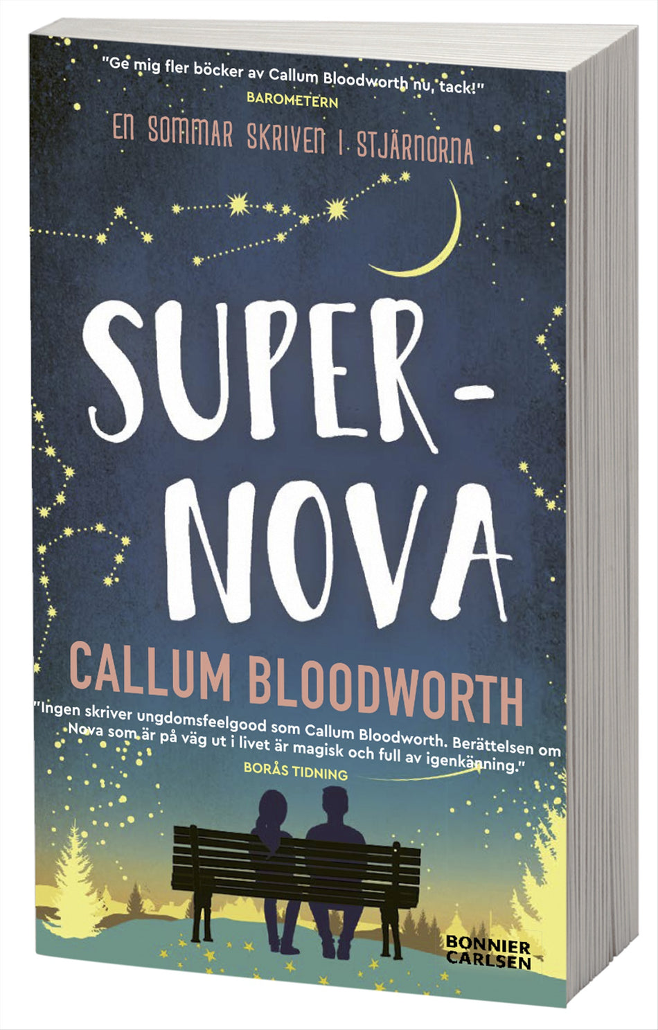 Valokuva kirjasta Callum Bloodworth Supernova, kuuluu tuoteryhmään Ruots lapset nuoret ja sarjakuvat.
