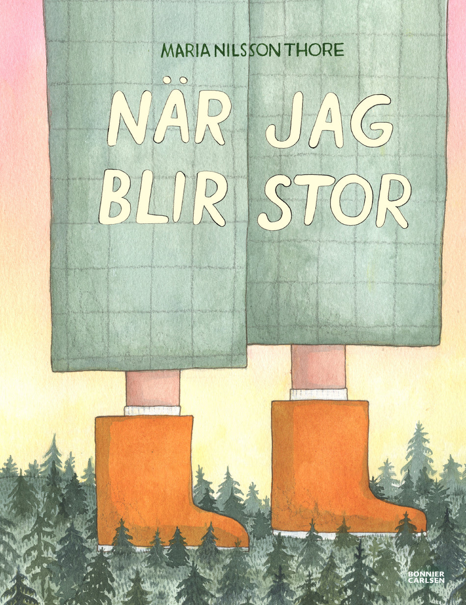 Valokuva kirjasta Maria Nilsson Thore När jag blir stor, kuuluu tuoteryhmään Ruots lapset nuoret ja sarjakuvat.