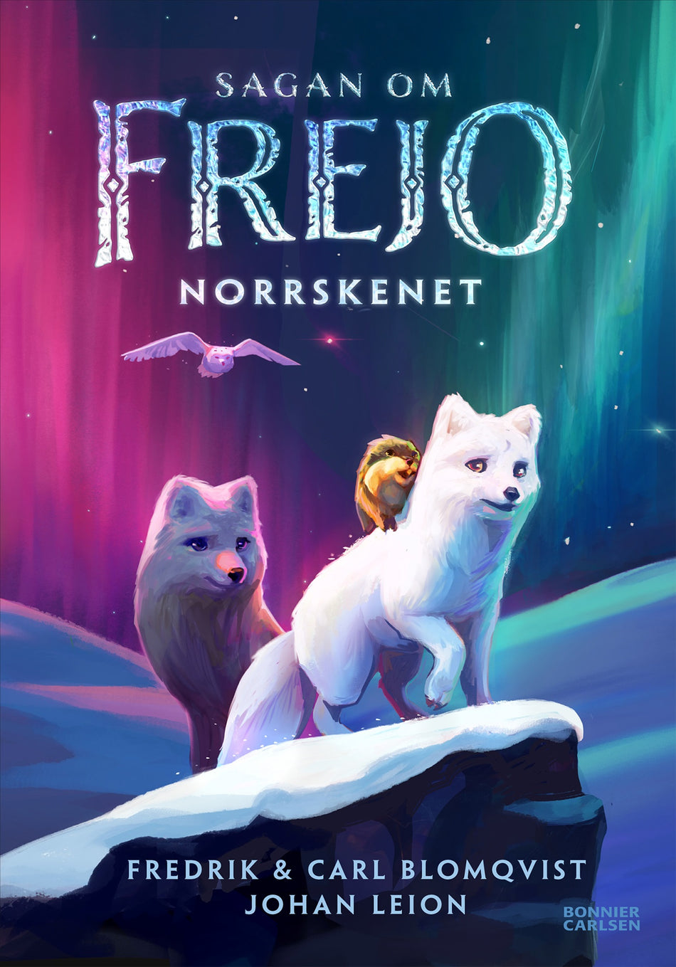 Valokuva kirjasta Fredrik Blomqvist / Carl Blomqvist Norrskenet, kuuluu tuoteryhmään Ruots lapset nuoret ja sarjakuvat.