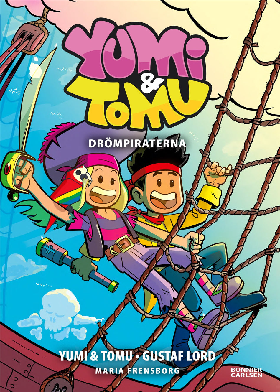 Valokuva kirjasta Maria Frensborg / N/A / N/A Yumi &amp; Tomu. Drömpiraterna, kuuluu tuoteryhmään Ruots lapset nuoret ja sarjakuvat.