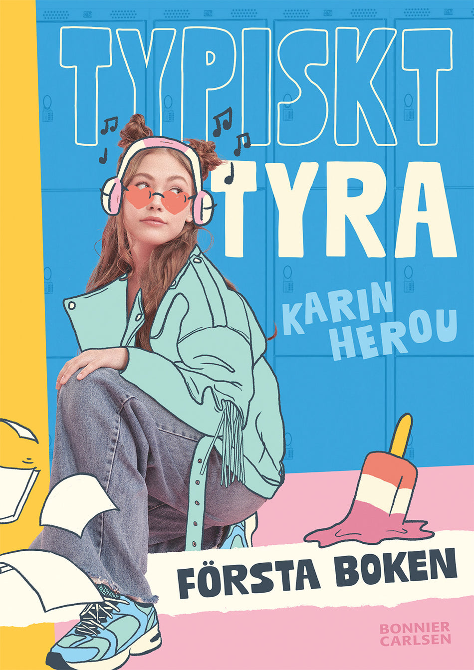 Valokuva kirjasta Karin Herou Typiskt Tyra. Första boken, kuuluu tuoteryhmään Ruots lapset nuoret ja sarjakuvat.