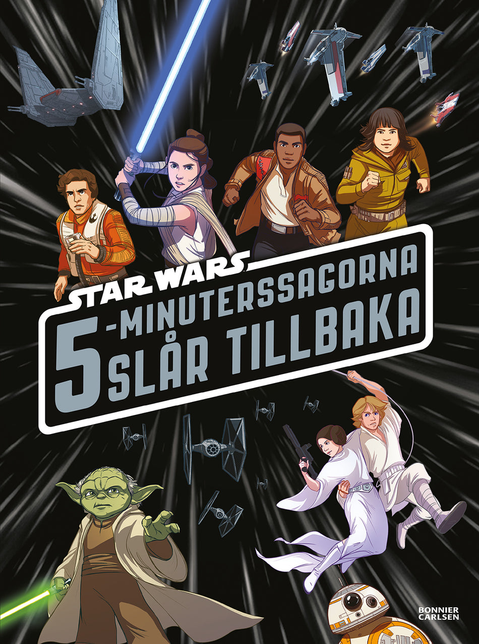 Valokuva kirjasta  Star Wars 5-minuterssagorna slår tillbaka, kuuluu tuoteryhmään Ruots lapset nuoret ja sarjakuvat.