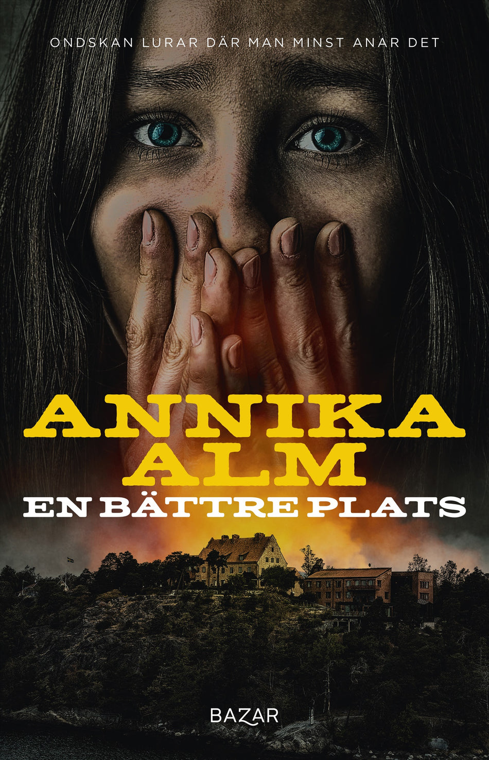 Valokuva kirjasta Annika Alm En bättre plats, kuuluu tuoteryhmään Ruots kaunokirjat.