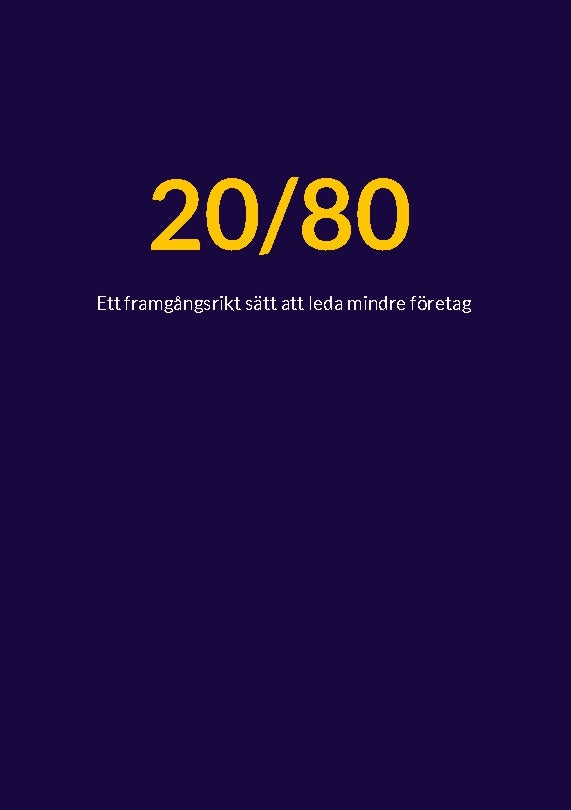 Valokuva kirjasta Melvin Clark 20/80 : ett framgångsrikt sätt att leda mindre företag, kuuluu tuoteryhmään Ruots muu tieto.