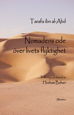 Valokuva kirjasta Tarafa Ibn al-Abd Nomadens ode över livets flyktighet, kuuluu tuoteryhmään Ruots muu tieto.