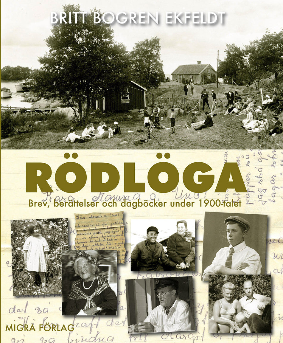 Valokuva kirjasta Britt Bogren Ekfeldt Rödlöga : Brev, berättelser och dagböcker under 1900-talet, kuuluu tuoteryhmään Ruots muu tieto.