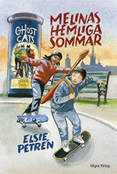 Valokuva kirjasta Elsie Petrén Melinas hemliga sommar, kuuluu tuoteryhmään Ruots lapset nuoret ja sarjakuvat.