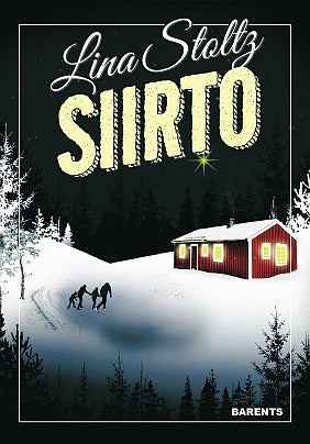 Valokuva kirjasta Lina Stoltz Siirto, kuuluu tuoteryhmään Ruots lapset nuoret ja sarjakuvat.