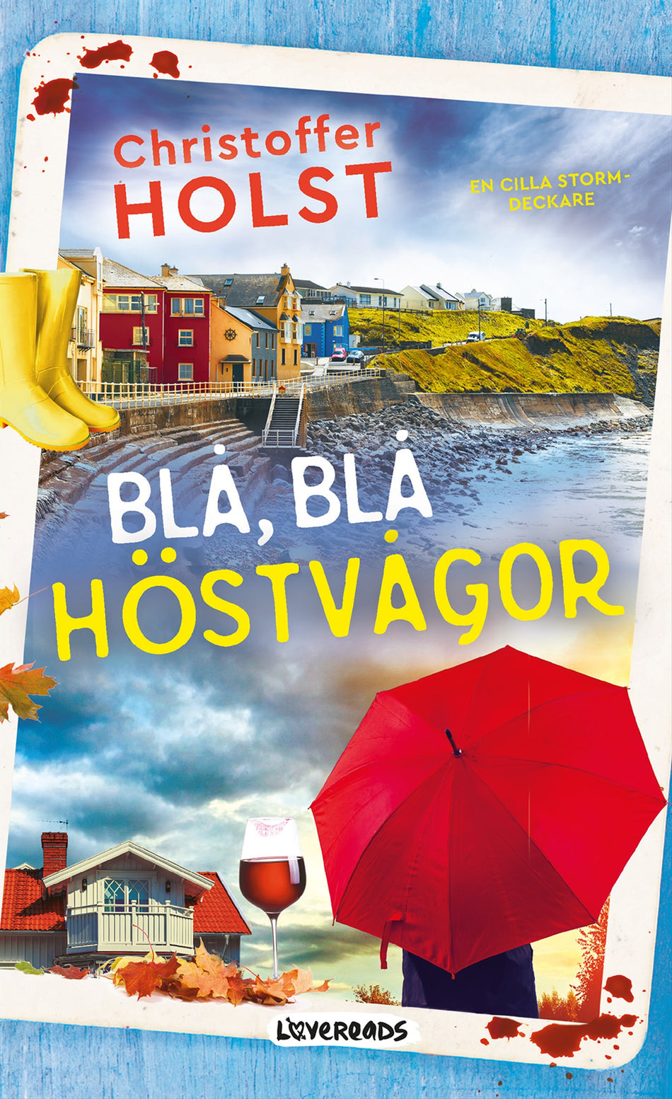 Valokuva kirjasta Christoffer Holst Blå, blå höstvågor, kuuluu tuoteryhmään Ruots kaunokirjat.