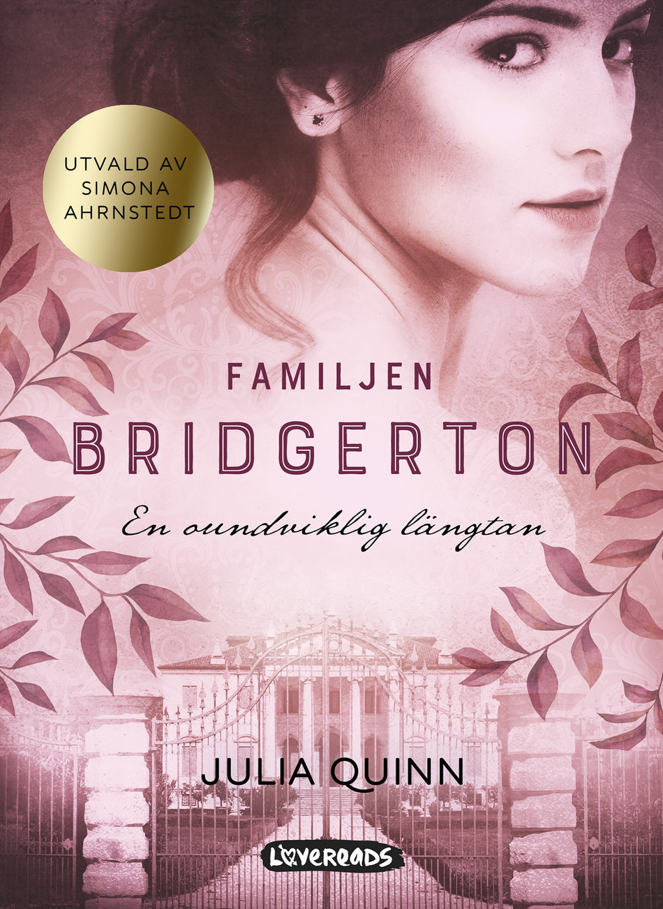 Valokuva kirjasta Julia Quinn En oundviklig längtan, kuuluu tuoteryhmään Ruots kaunokirjat.