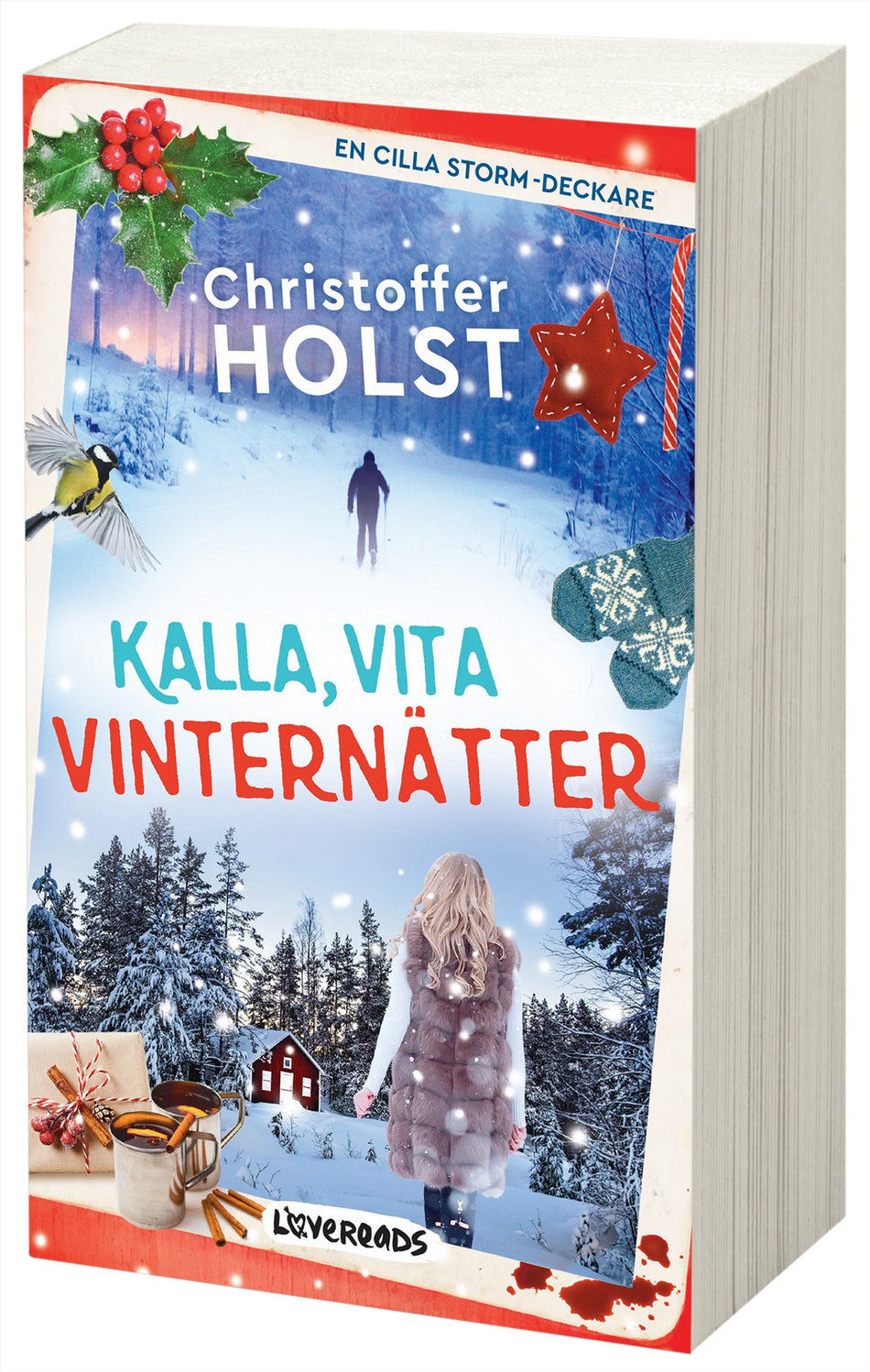 Valokuva kirjasta Christoffer Holst Kalla, vita vinternätter, kuuluu tuoteryhmään Ruots kaunokirjat.