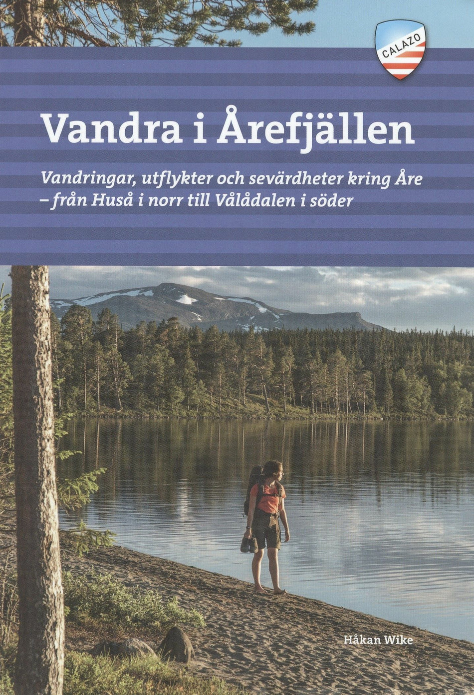 Valokuva kirjasta Håkan Wike Vandra i Årefjällen, kuuluu tuoteryhmään Ruots harrasteet taide.