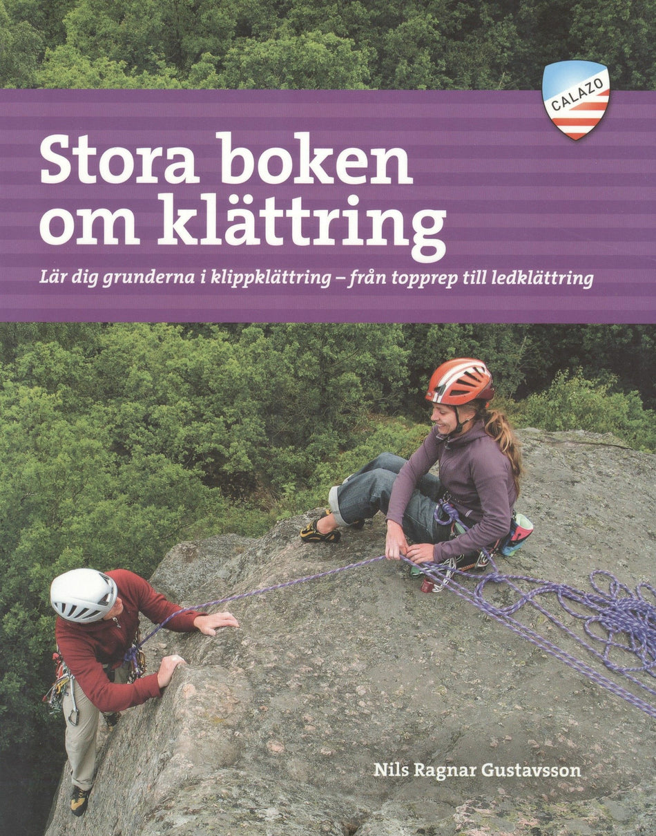 Valokuva kirjasta Nils Ragnar Gustavsson Stora boken om klättring, kuuluu tuoteryhmään Urheilu harrasteet.