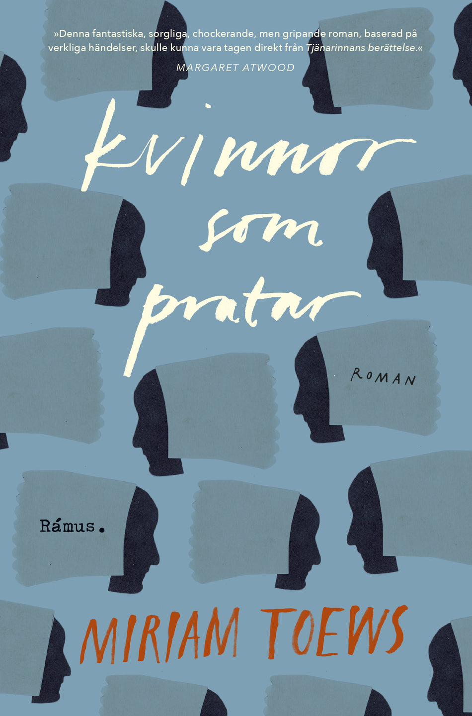 Valokuva kirjasta Miriam Toews Kvinnor som pratar, kuuluu tuoteryhmään Ruots kaunokirjat.