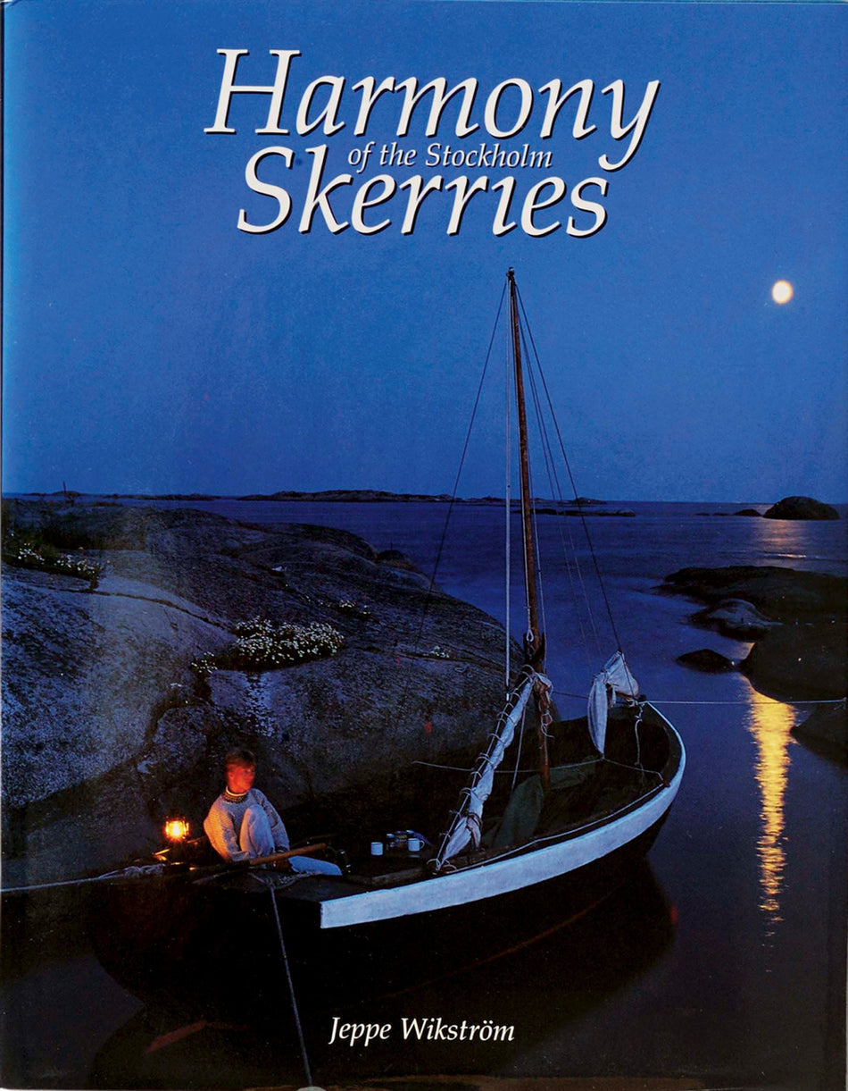 Valokuva kirjasta Jeppe Wikström Harmony of the Stockholm Skerries, kuuluu tuoteryhmään Ruots harrasteet taide.