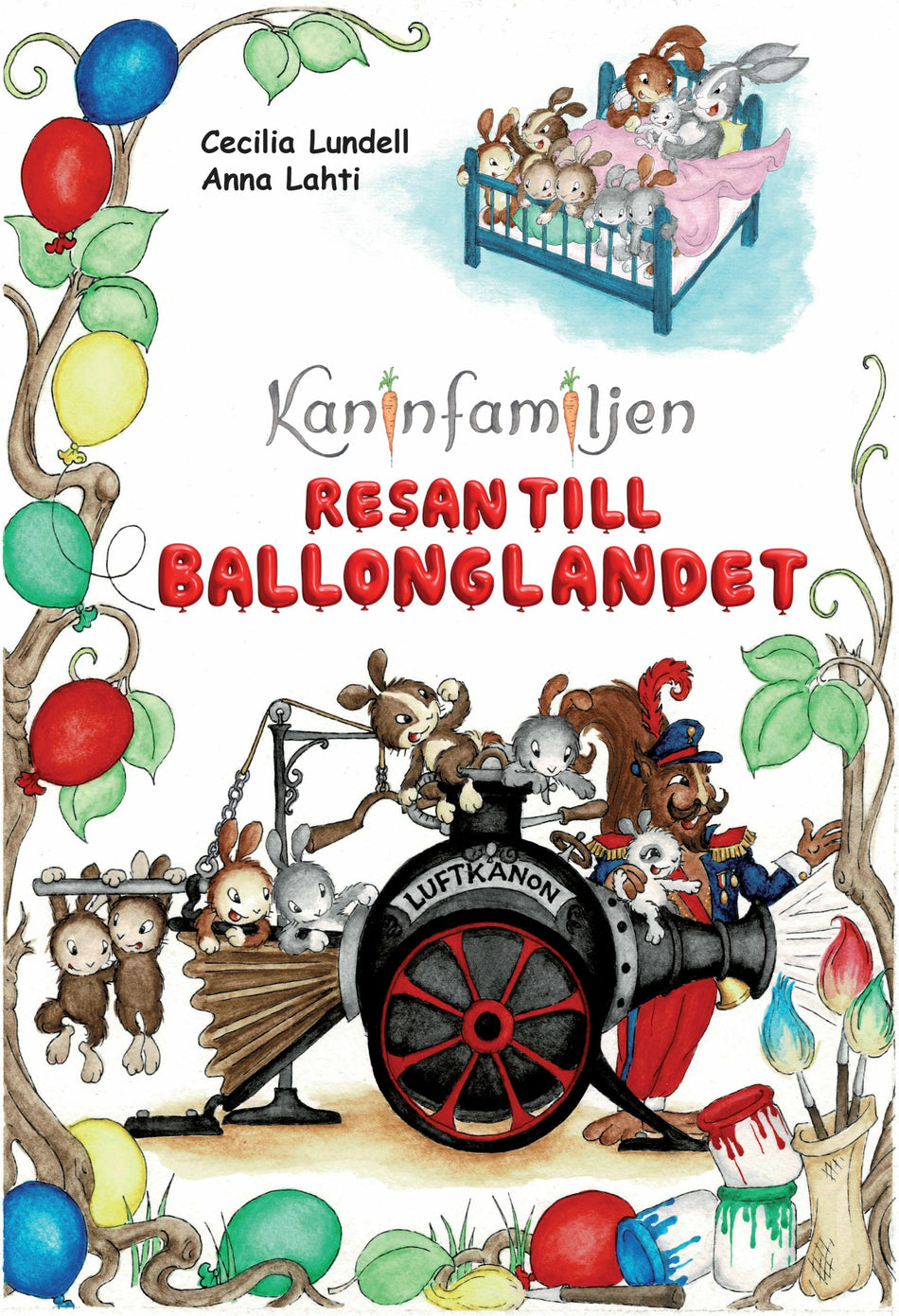 Valokuva kirjasta Cecilia Lundell Resan till Ballonglandet, kuuluu tuoteryhmään Ruots lapset nuoret ja sarjakuvat.