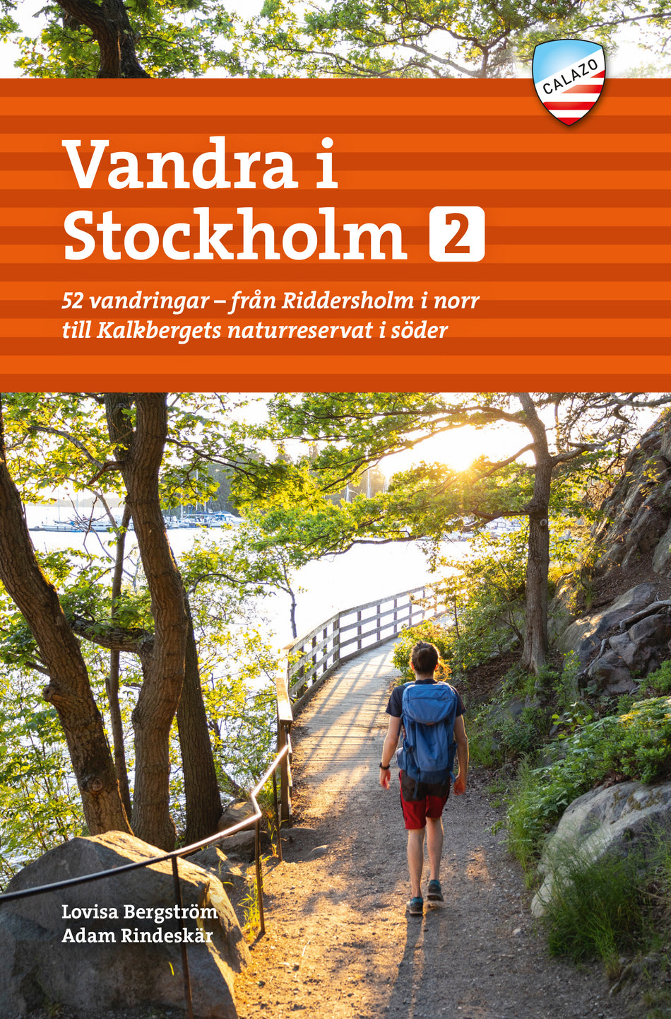 Valokuva kirjasta Lovisa Bergström / Adam Rindeskär Vandra i Stockholm. Del 2, kuuluu tuoteryhmään Ruots harrasteet taide.