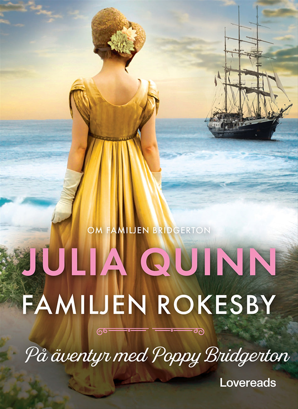 Valokuva kirjasta Julia Quinn På äventyr med Poppy Bridgerton, kuuluu tuoteryhmään Ruots kaunokirjat.