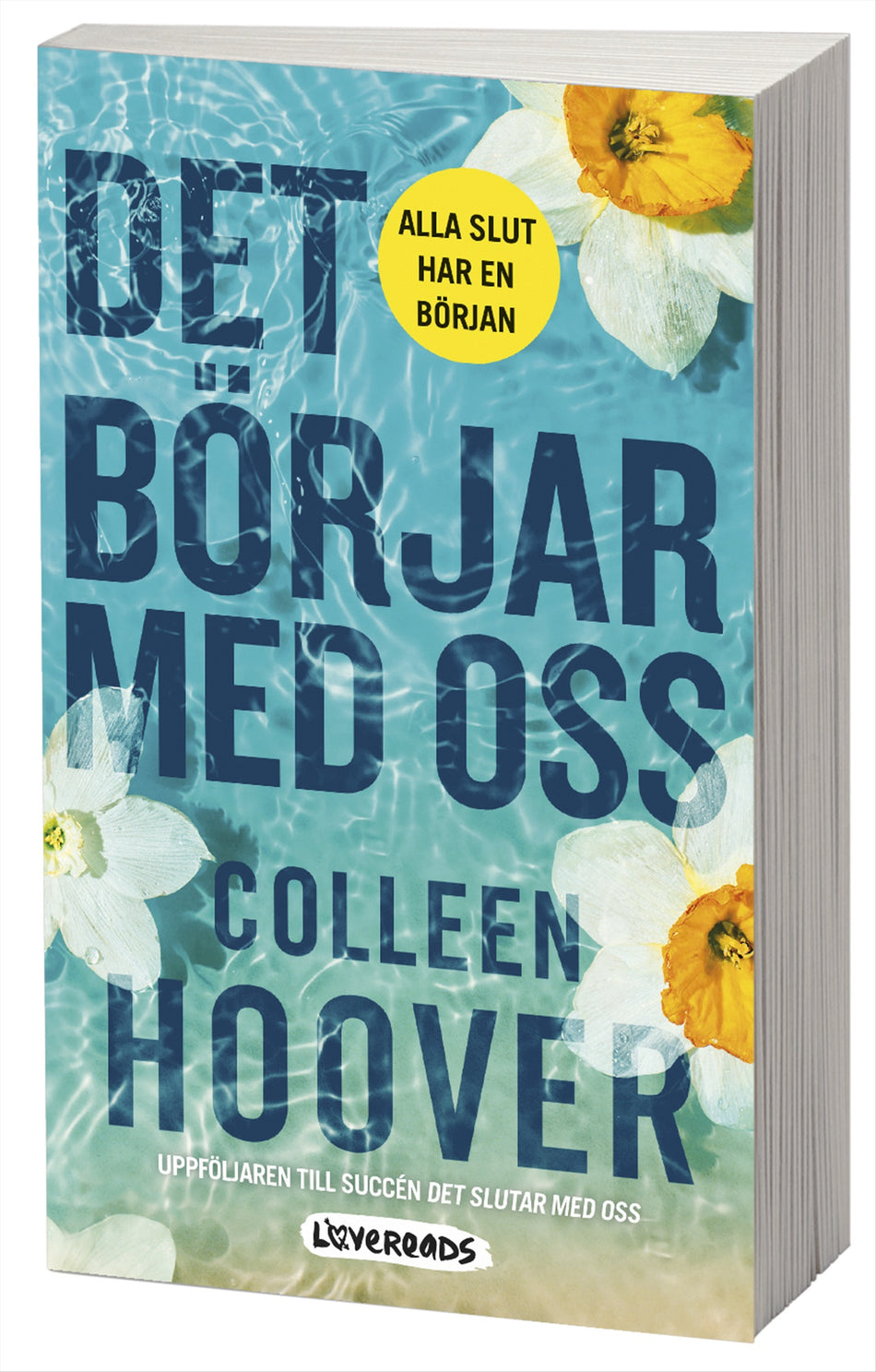 Valokuva kirjasta Colleen Hoover Det börjar med oss, kuuluu tuoteryhmään Ruots kaunokirjat.
