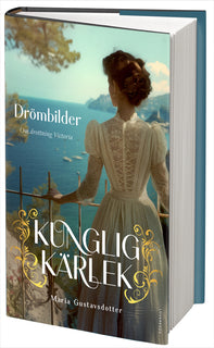 Drömbilder : om drottning Victoria