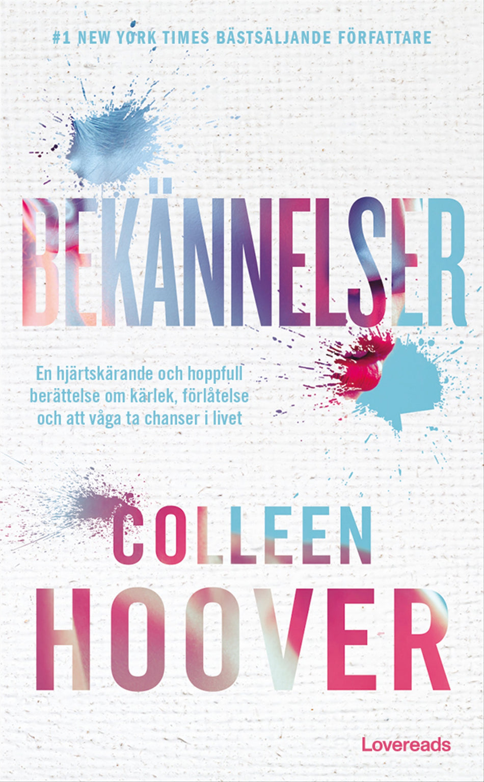 Valokuva kirjasta Colleen Hoover Bekännelser, kuuluu tuoteryhmään Ruots kaunokirjat.