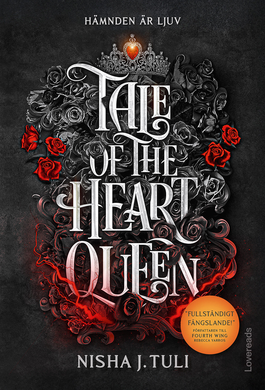 Valokuva kirjasta Nisha J. Tuli Tale of the Heart Queen (svensk utgåva), kuuluu tuoteryhmään Ruots kaunokirjat.