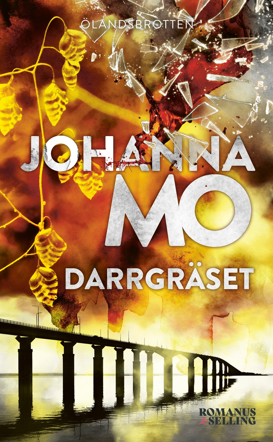 Valokuva kirjasta Johanna Mo Darrgräset, kuuluu tuoteryhmään Ruots kaunokirjat.