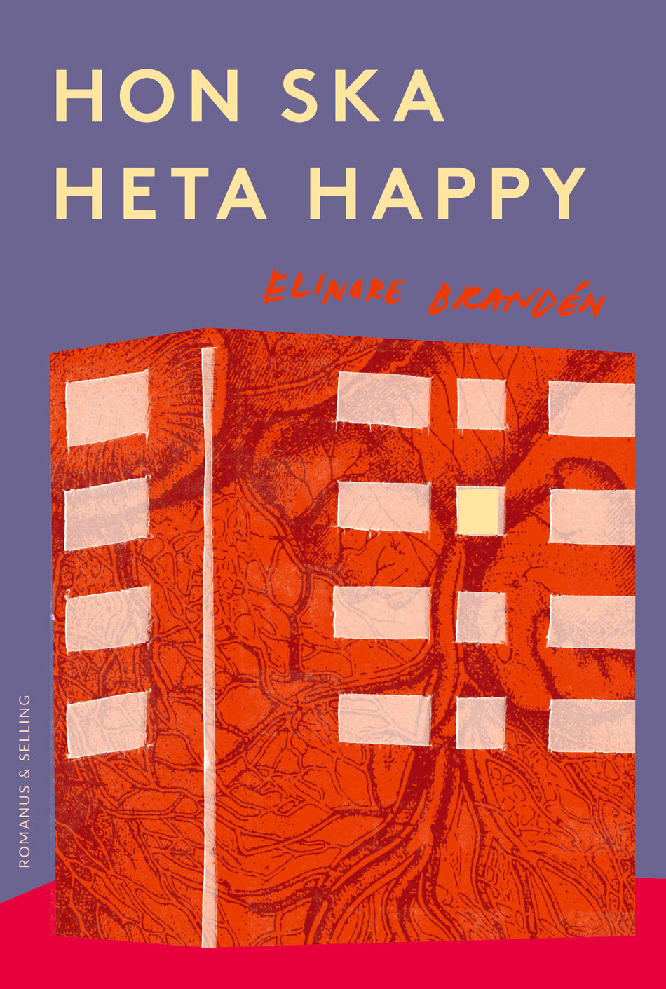 Valokuva kirjasta Elinore Brandén Hon ska heta Happy, kuuluu tuoteryhmään Ruots kaunokirjat.