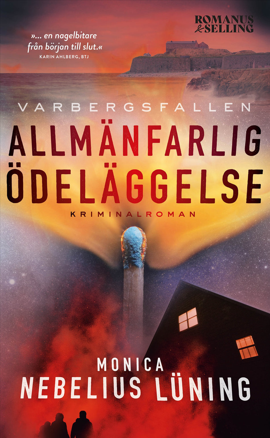 Valokuva kirjasta Monica Nebelius Lüning Allmänfarlig ödeläggelse, kuuluu tuoteryhmään Ruots kaunokirjat.
