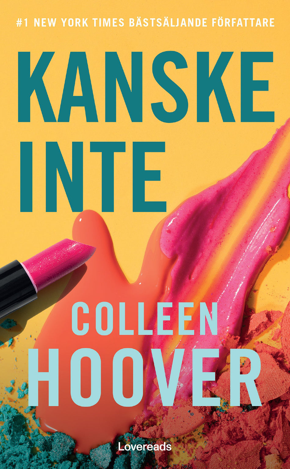 Valokuva kirjasta Colleen Hoover Kanske inte, kuuluu tuoteryhmään Ruots kaunokirjat.