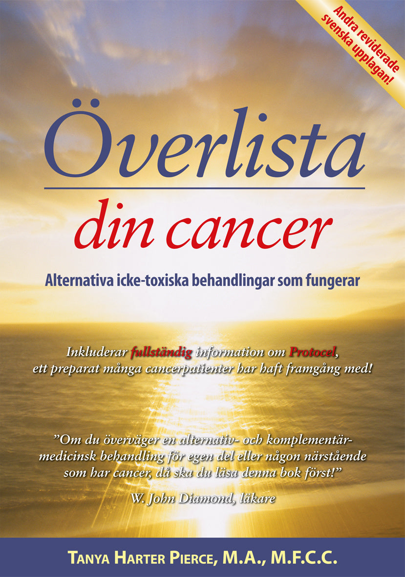 Valokuva kirjasta Tanya Harter Pierce Överlista din cancer : alternativa icke-toxiska behandlingar som fungerar, kuuluu tuoteryhmään Ruots muu tieto.