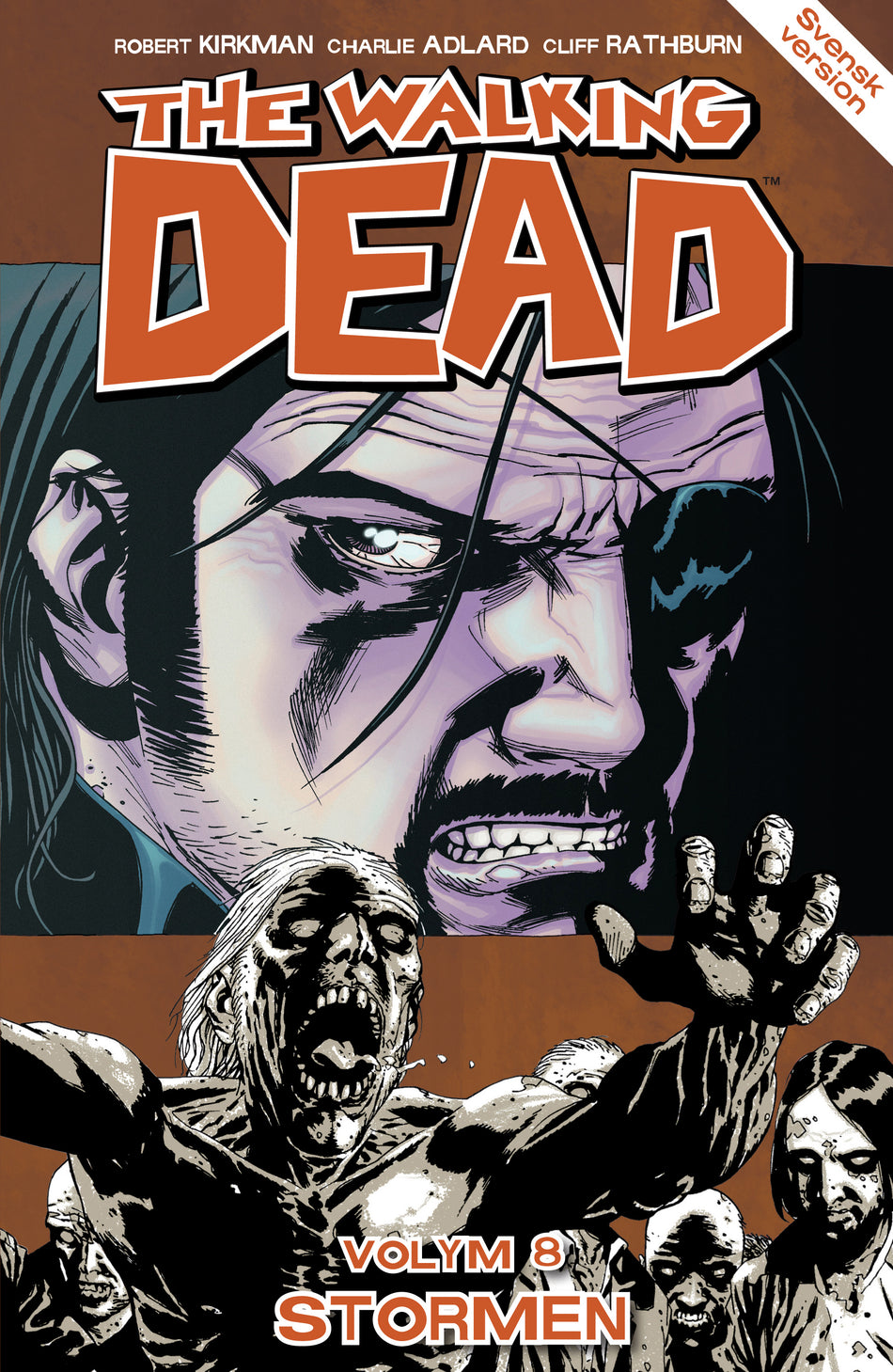 Valokuva kirjasta Robert Kirkman Walking Dead volym 8. Stormen, The, kuuluu tuoteryhmään Ruots lapset nuoret ja sarjakuvat.