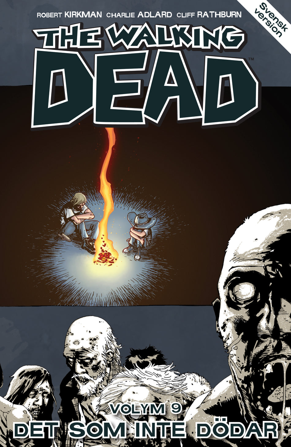 Valokuva kirjasta Robert Kirkman Walking Dead volym 9. Det som inte dödar, The, kuuluu tuoteryhmään Ruots lapset nuoret ja sarjakuvat.