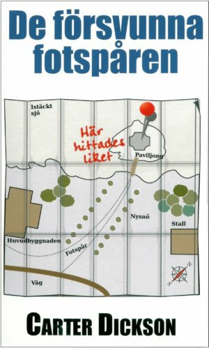 Valokuva kirjasta Carter Dickson / John Dickson Carr De försvunna fotspåren, kuuluu tuoteryhmään Ruots kaunokirjat.
