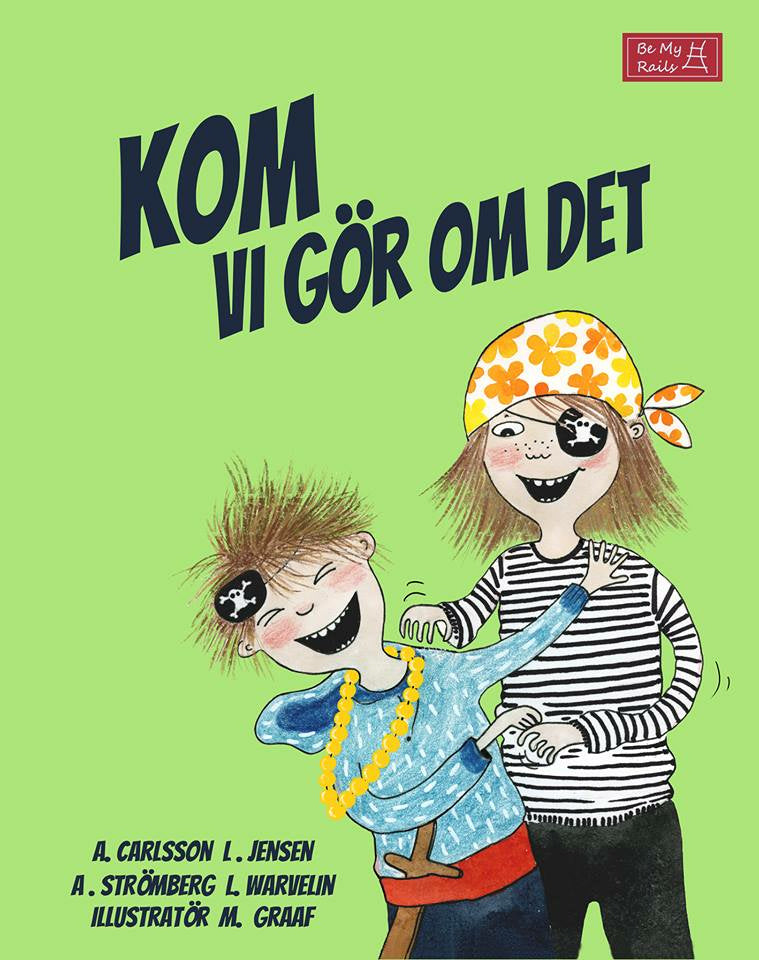 Valokuva kirjasta Anna Carlsson / Linda Jensen / Annelie Strömberg / Linda Warvelin Kom vi gör om det, kuuluu tuoteryhmään Ruots lapset nuoret ja sarjakuvat.