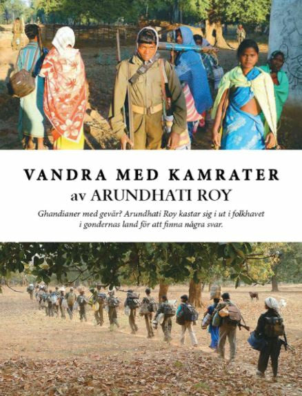 Valokuva kirjasta Arundhati Roy Vandra med kamrater, kuuluu tuoteryhmään Ruots muu tieto.