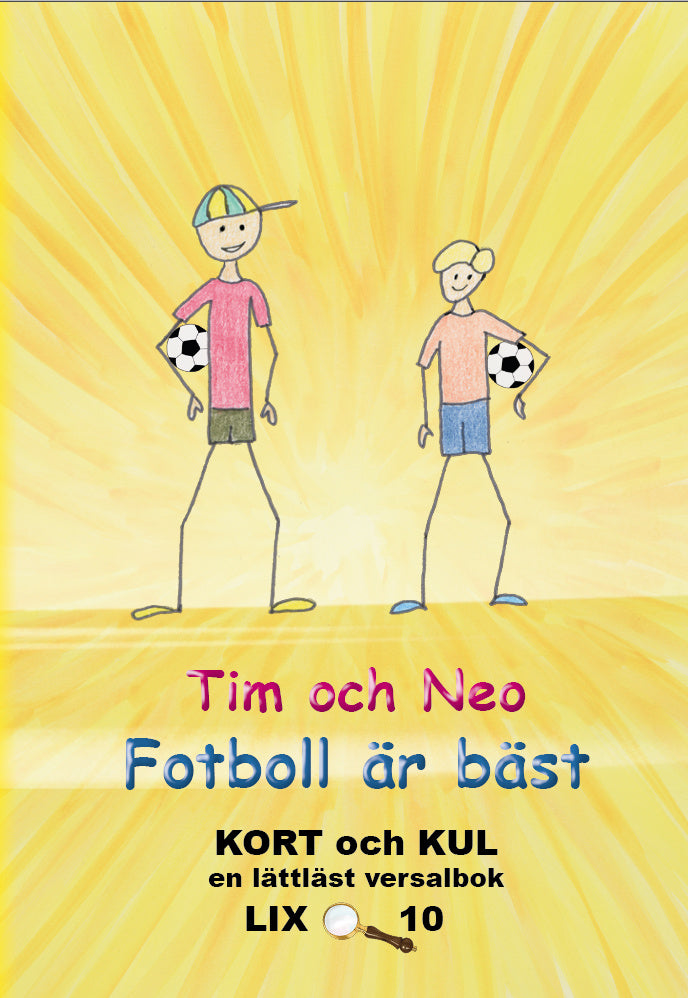 Valokuva kirjasta Kinga Andersson Fotboll är bäst, kuuluu tuoteryhmään Ruots lapset nuoret ja sarjakuvat.