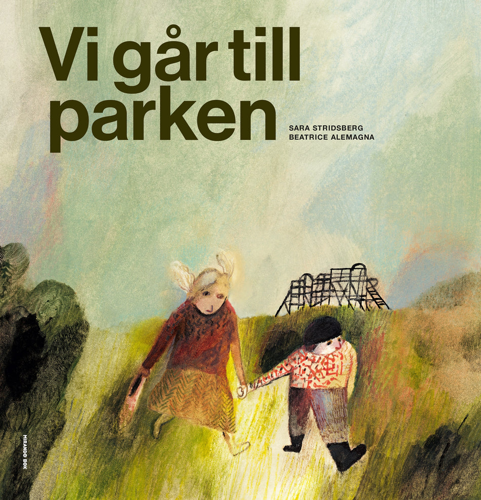 Valokuva kirjasta Sara Stridsberg / Beatrice Alemagna Vi går till parken, kuuluu tuoteryhmään Ruots lapset nuoret ja sarjakuvat.