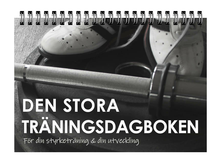 Valokuva kirjasta  Den stora träningsdagboken : för din styrketräning och din utveckling, kuuluu tuoteryhmään Ruots harrasteet taide.