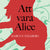 Tuotteen Att vara Alice pikkukuva 2