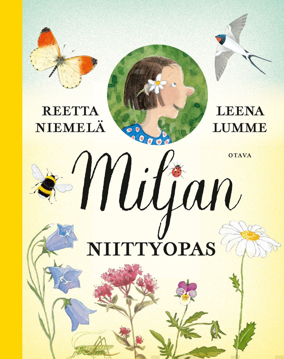 Valokuva kirjasta Reetta Niemelä Miljan niittyopas, kuuluu tuoteryhmään Lasten ja nuorten tietokirjat.